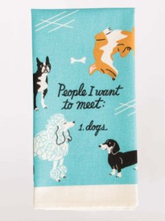 "People I Want To Meet; Dogs" Dish Towelの画像