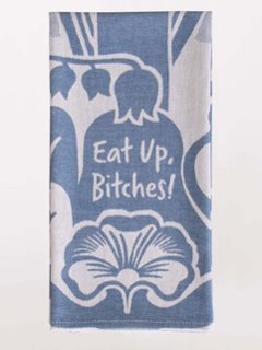 "Eat Up Bitches" Dish Towelの画像