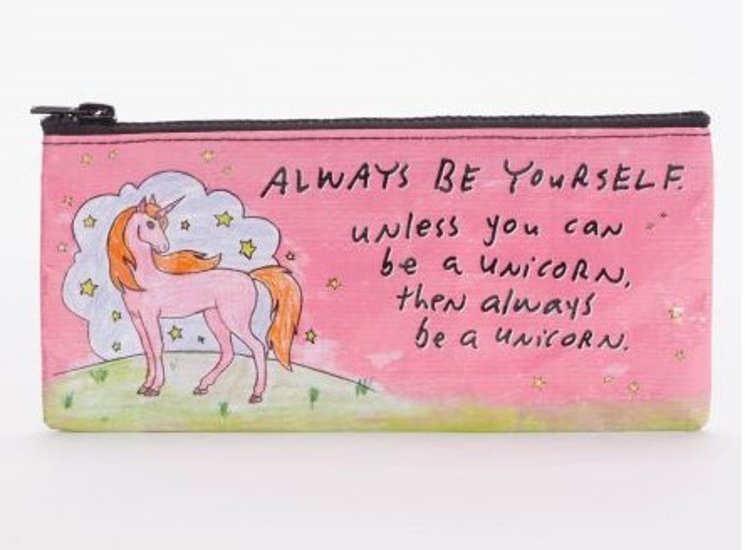 "Always Be Yourself Unless You Can Be A Unicorn" Pencil Case画像