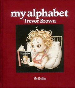 my alphabet　ぬり絵集付　トレヴァー・ブラウン画集　新装版画像