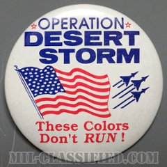 砂漠の嵐作戦（Operation Desert Storm These Colors Don't Run!）[缶バッジ（Button Badge）/1991年/ノベルティ]の画像