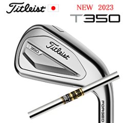 2023 T350 単品アイアン#4,#5,WEDGE(53°) Dynamic Gold(ダイナミックゴールド) タイトリスト 日本仕様正規販売店 特注カスタムの画像