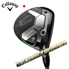 キャロウェイ ELYTE FW ZERO Speeder ゼロスピーダー フジクラ社製 エリートフェアウェイ 日本仕様 特注カスタム■今ついているお値段より20％OFF■クーポンコード→20OFF■の画像