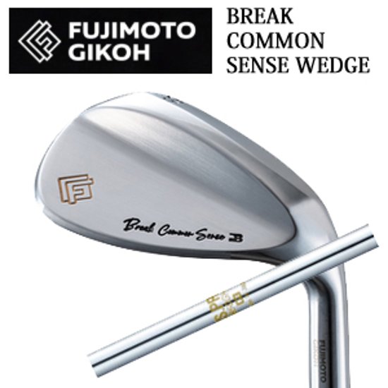 藤本技工 Break Common Sense Wedge N.S.PRO 850GH FUJIMOTO GIKOH ブレイクコモンセンスウェッジ 日本仕様正規品 特注カスタム画像