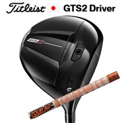 タイトリスト GTS2 ドライバー TOUR AD DI-6/S ツアーAD DI-6/S 正規販売店、保証書発行 日本仕様■今ついているお値段より10％OFF■クーポンコード→10OFF■の画像