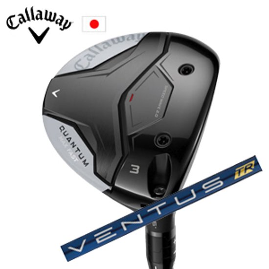キャロウェイ QUANTUM MAX FASTフェアウェイウッド VENTUS TR Blue フジクラ Callaway 日本仕様 特注カスタム 2026年2月発売画像