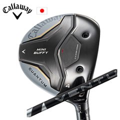 キャロウェイ QUANTUM MINI BUFFYフェアウェイウッド 24 VENTUS BLACK 24ベンタスブラック フジクラ Callaway 日本仕様 特注カスタム 2026年4月発売の画像