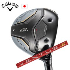 キャロウェイ QUANTUM MINI BUFFYフェアウェイウッド VENTUS TR Red フジクラ Callaway 日本仕様 特注カスタム 2026年4月発売の画像