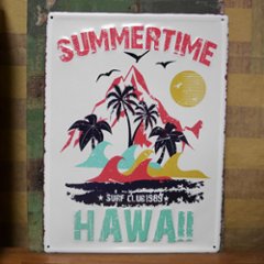 アンティークメタルプレート  SUMMER TIME HAWAII ブリキ看板 ハワイアン  サーフインテリアの画像